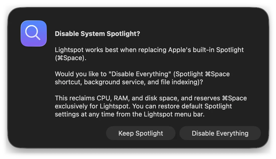 Dialog titled “Disable System Spotlight?” with the buttons Keep Spotlight and Disable Everything